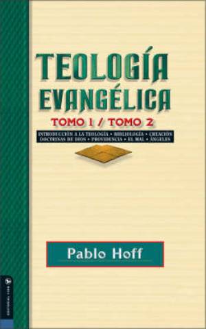 Teologia Evangelica Tomo 1 Tomo 2 By Pablo Hoff (Paperback)