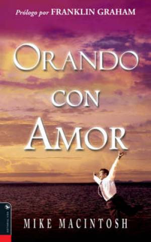 Enamorandome de la Oracion By Mike Macintosh (Paperback) 9780829746600