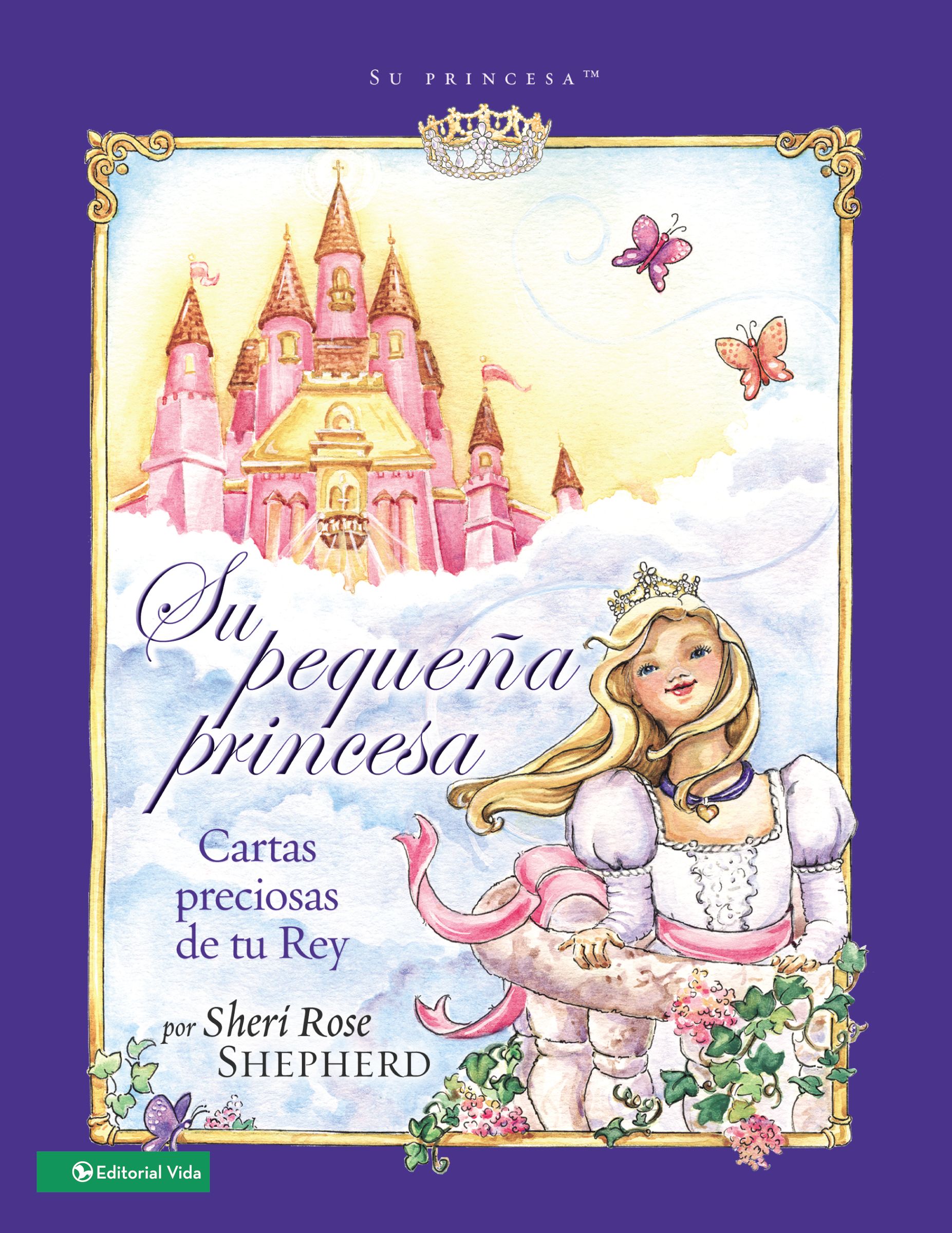 Su Pequena Princesa Spanish Language By Sheri Rose Shepherd (Hardback)