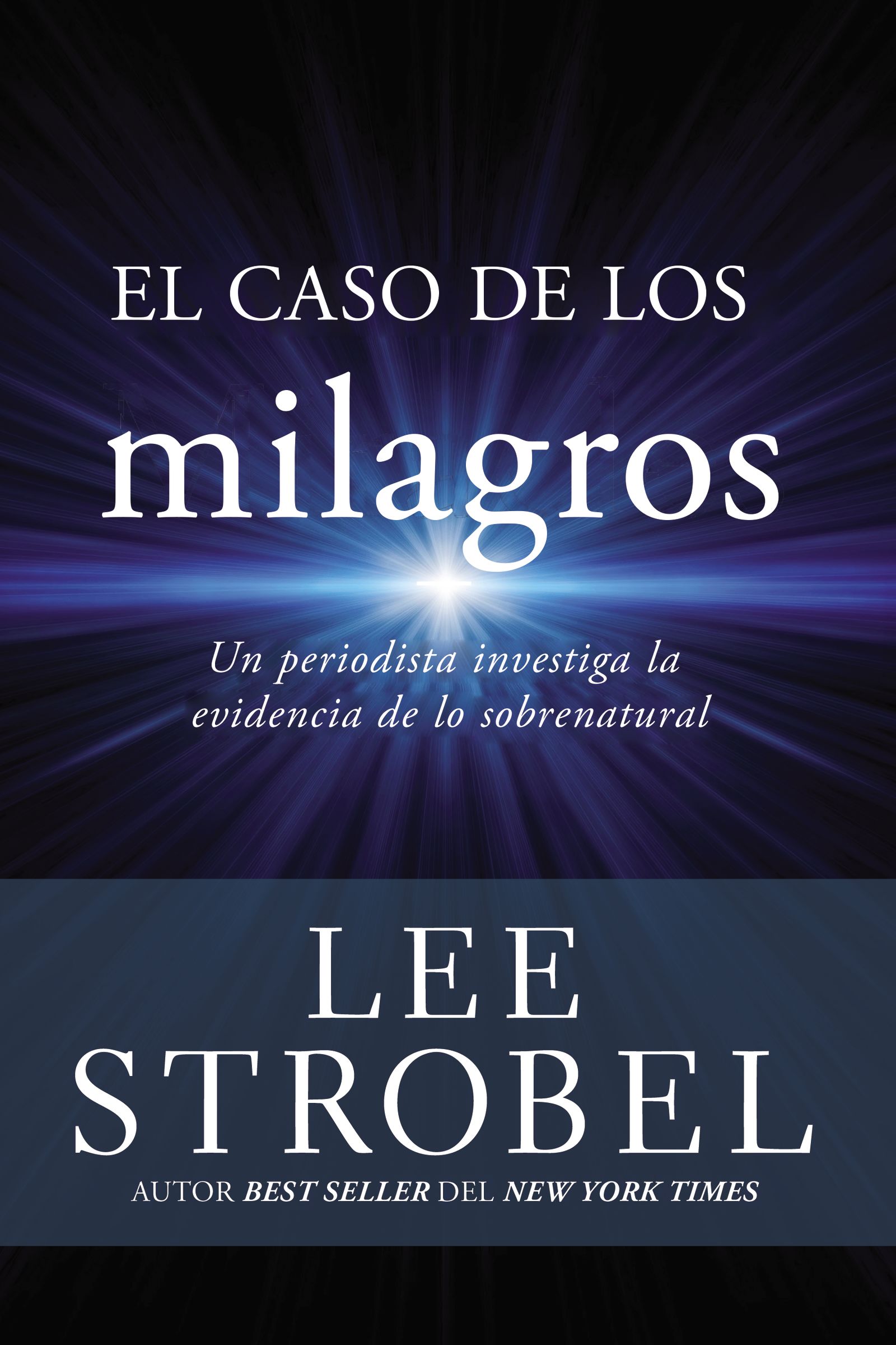 El caso de los milagros By Lee Strobel (Paperback) 9780829752861