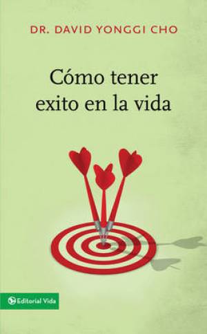 Como Tener Exito En La Vida By Zondervan Publishing David Yonggi Cho