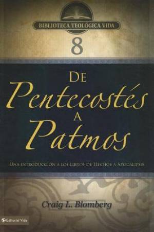 From Pentecost to Patmos By Craig L Blomberg (Paperback) 9780829753868