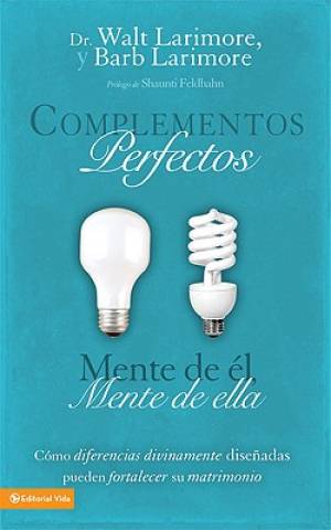 Complementos Perfectos By Barb Larimore Walt Larimore (Paperback)