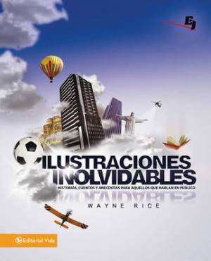 Ilustraciones Inolvidables By Wayne Rice (Paperback) 9780829756692