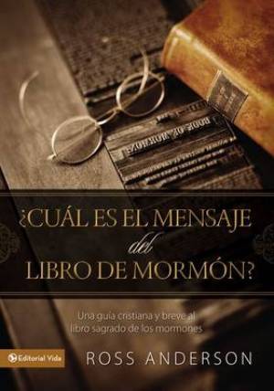 Cu L Es El Mensaje del Libro de Morm N (Paperback) 9780829757286