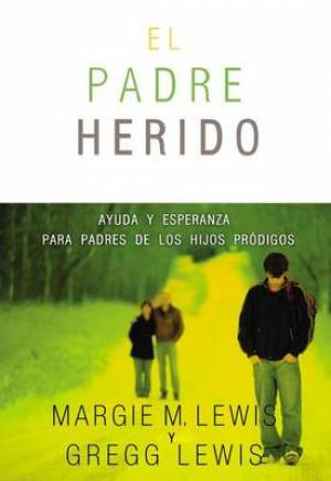 Padres Heridos By Margie M Lewis (Paperback) 9780829758344