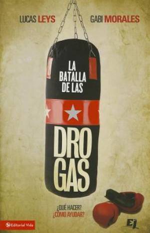 La Batalla de las Drogas By Lucas Leys (Paperback) 9780829765335