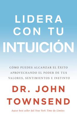 Lidera con tu intuici n By John Townsend (Paperback) 9780829767780