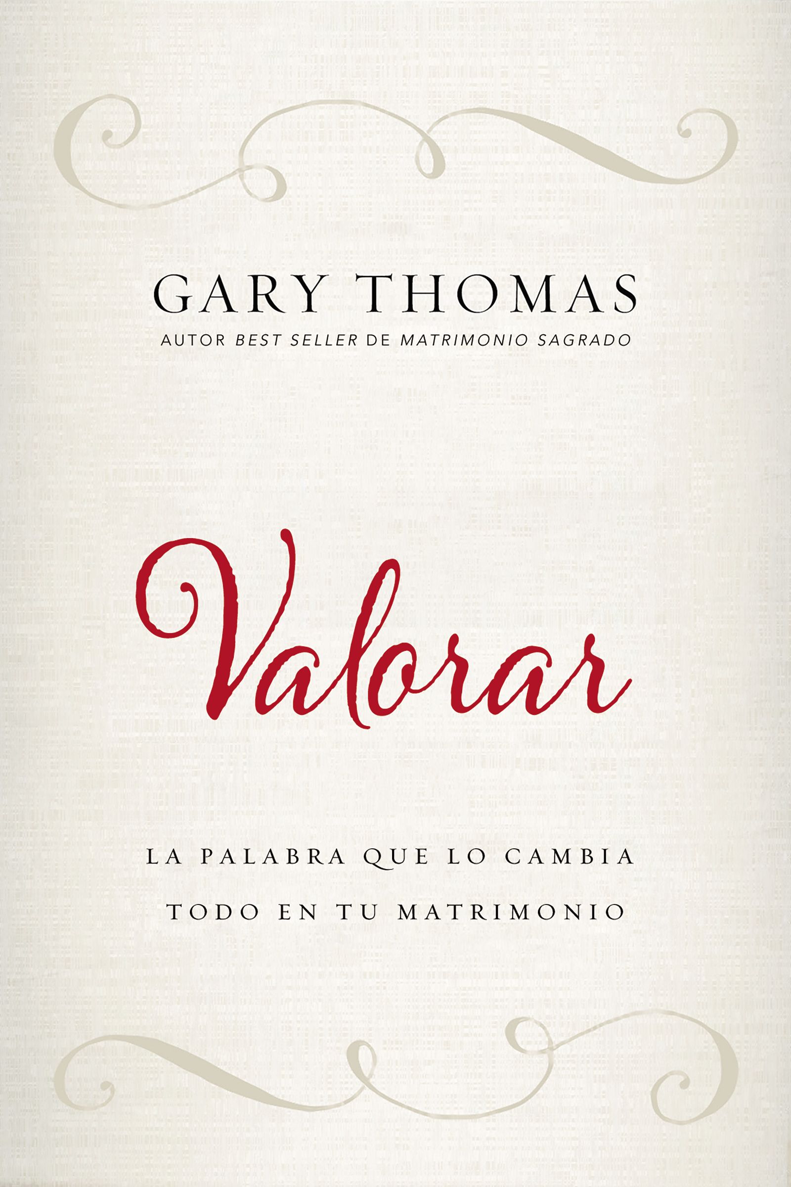 Valorar By Gary Thomas (Paperback) 9780829767971