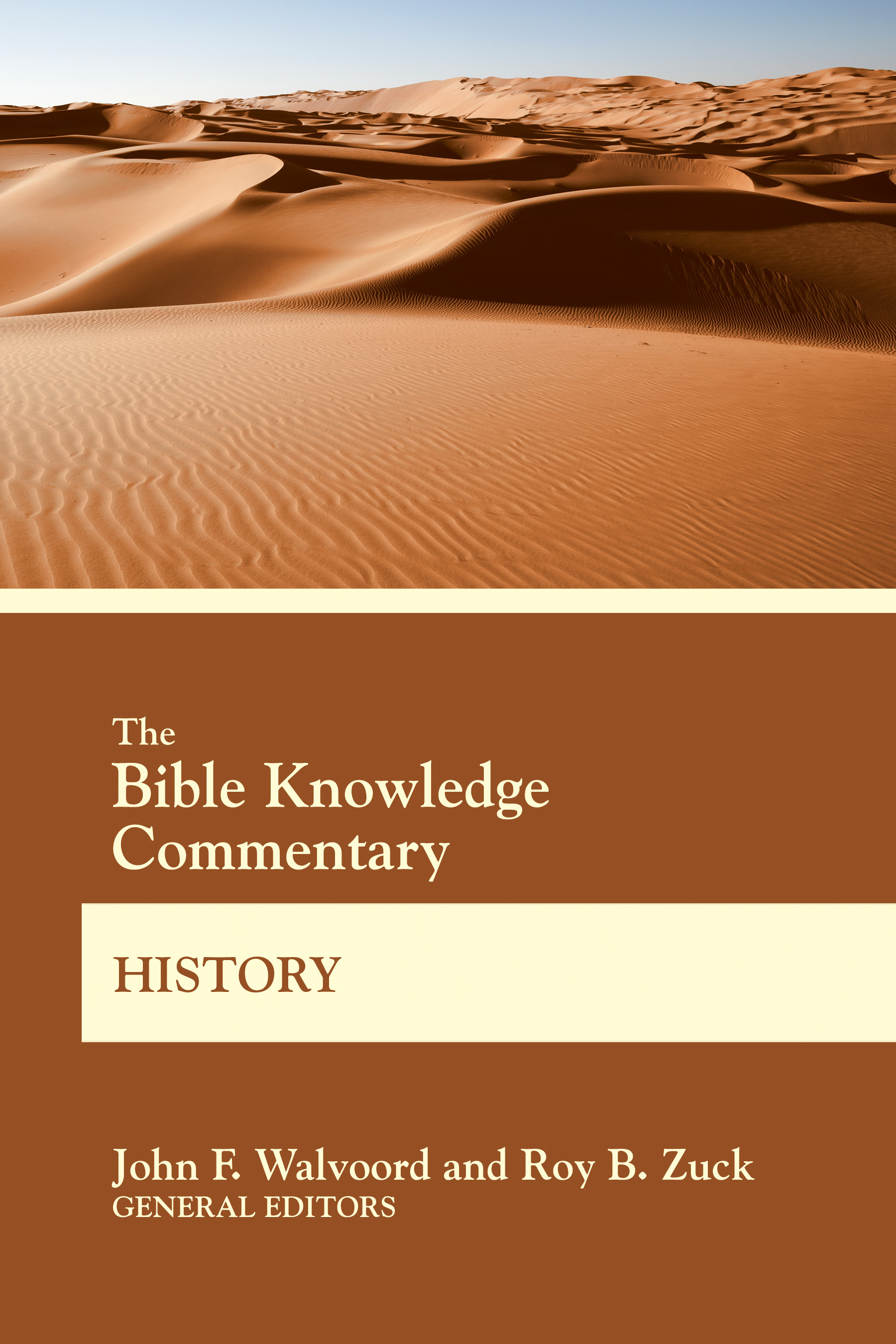 Bible Knowledge Commentary History By John F Walvoord Roy B Zuck