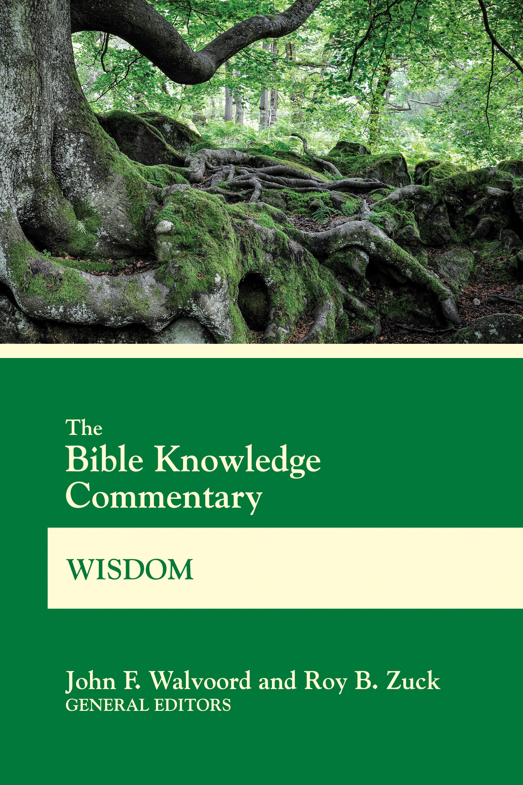 Bible Knowledge Commentary Wisdom By John F Walvoord Roy B Zuck