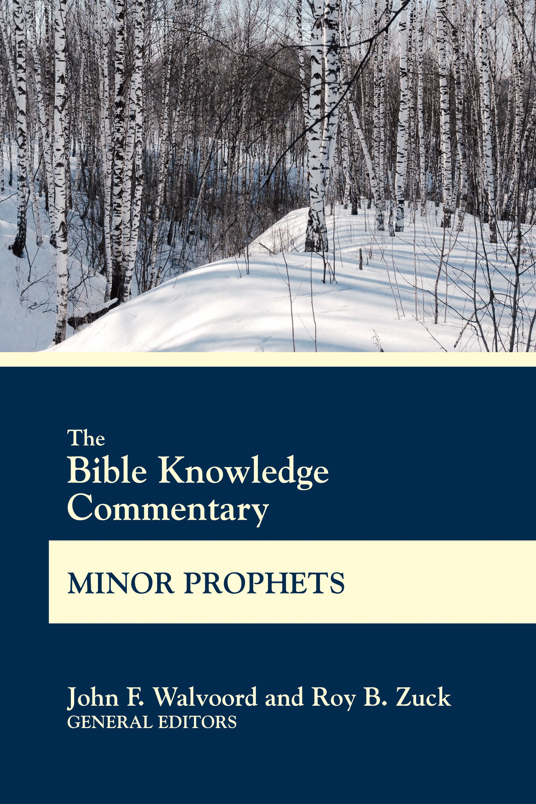 Bible Knowledge Commentary Minor Prophets (Paperback) 9780830772667