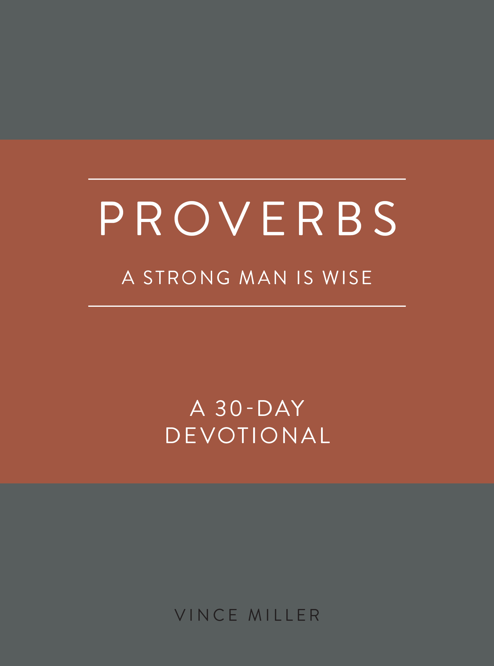 Proverbs: A Strong Man Is Wise