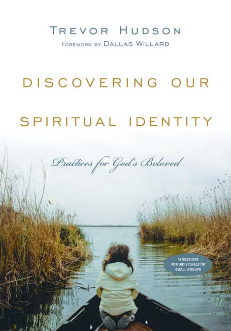 Discovering Our Spiritual Identity By Trevor Hudson (Paperback)