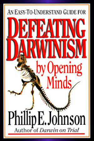 Defeating Darwinism by Opening Minds