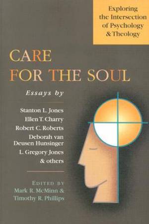 Care for the Soul By Mark Mc Minn Timothy R Phillips (Paperback)