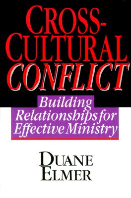 Cross-Cultural Conflicts By Duane Elmer (Paperback) 9780830816576