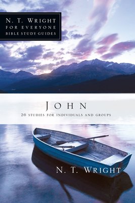 For Everyone Bible Study Guides John By Wright N T (Paperback)