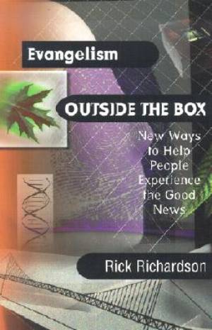 Evangelism outside the Box By Rick Richardson (Paperback)