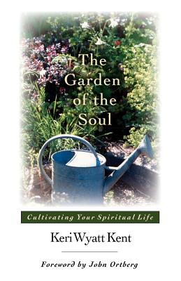 The Garden of the Soul His Glory His People His World (Paperback)