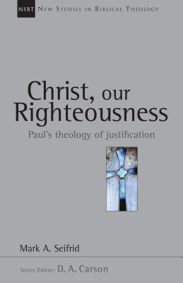 Christ Our Righteousness An Introduction to the Orthodox Tradition