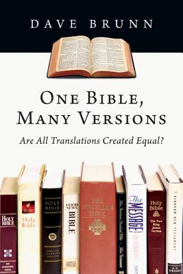 One Bible Many Versions Are All Translations Created Equal (Paperback)