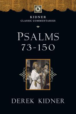 Psalms 73-150 By Kidner Derek (Paperback) 9780830829385