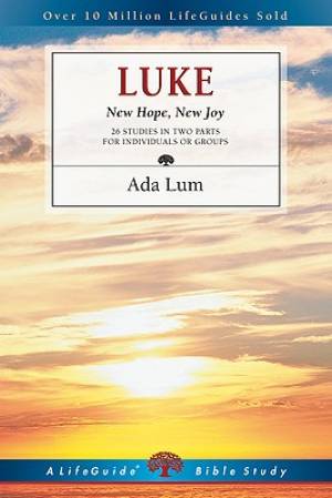 Luke New Hope New Joy By Lum Ada (Paperback) 9780830830053