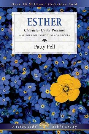 Esther Character Under Pressure By Pell Patty (Paperback)