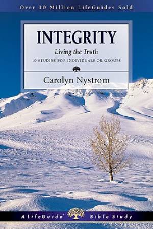 Integrity Living The Truth By Nystrom Carolyn (Paperback)