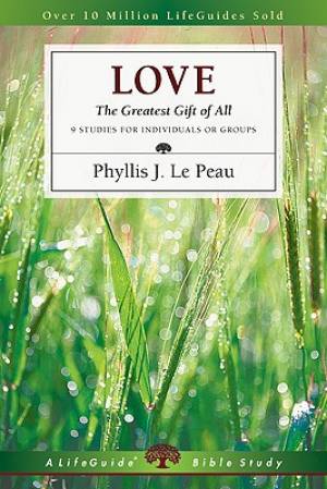 Love The Greatest Gift Of All By Le Peau Phyllis (Paperback)