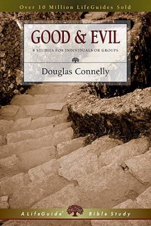 Good and Evil By Douglas Connelly (Paperback) 9780830831302