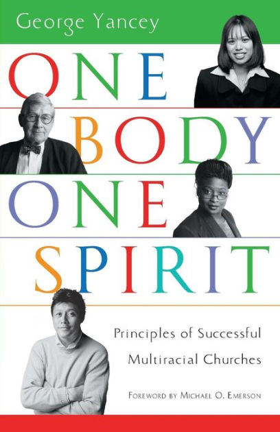 One Body One Spirit By George Yancey (Paperback) 9780830832262