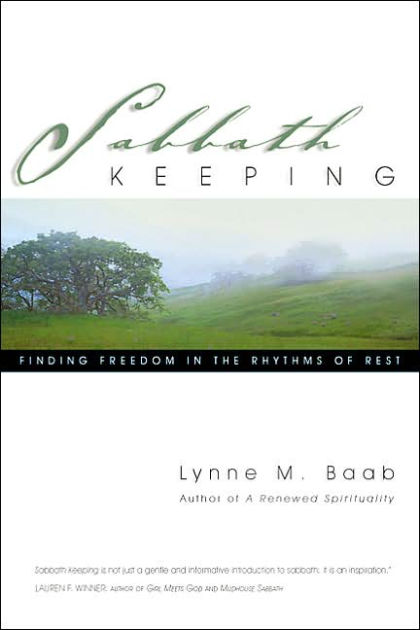 Sabbath Keeping By Lynne M Baab (Paperback) 9780830832583