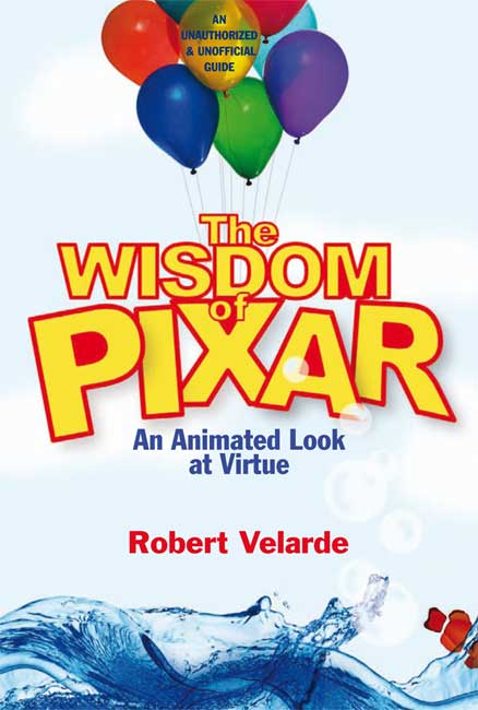 The Wisdom of Pixar By Robert Velarde (Paperback) 9780830832972