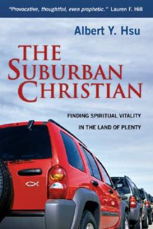 The Suburban Christian By Albert Y Hsu (Paperback) 9780830833344