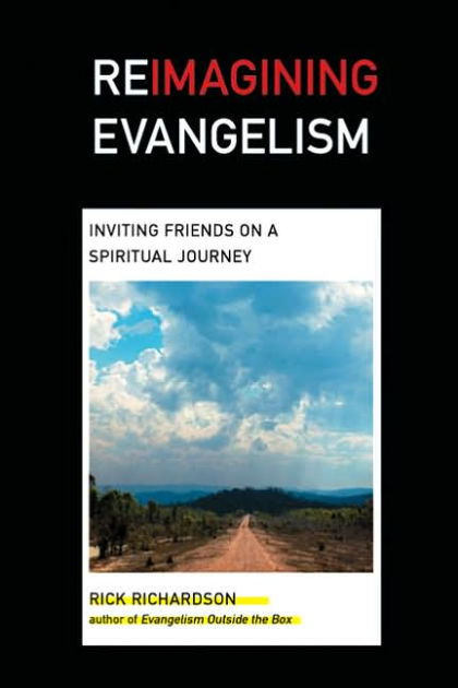 Reimagining Evangelism By Rick Richardson (Paperback) 9780830833429