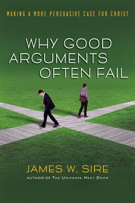 Why Good Arguments Often Fail Making a More Persuasive Case for Chris