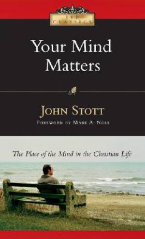 Your Mind Matters By Stott John (Paperback) 9780830834082