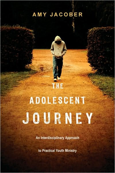 The Adolescent Journey By Amy Jacober (Paperback) 9780830834181