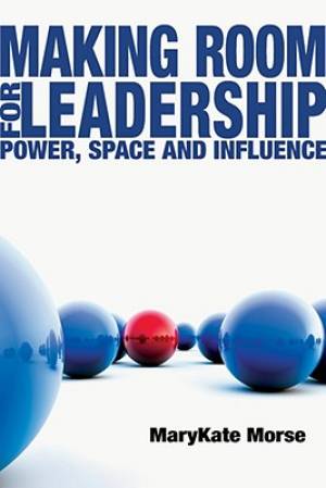 Making Room for Leadership By Mary Kate Morse (Paperback) 9780830834488