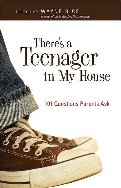 Theres A Teenager In My House By Wayne Rice (Paperback) 9780830834914