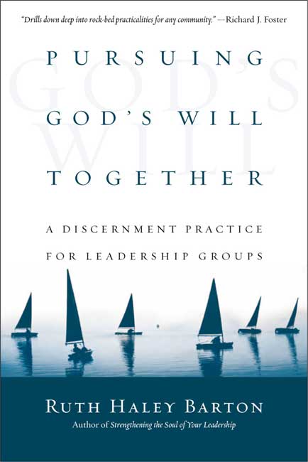 Pursuing God's Will Together By Ruth Haley Barton (Paperback)