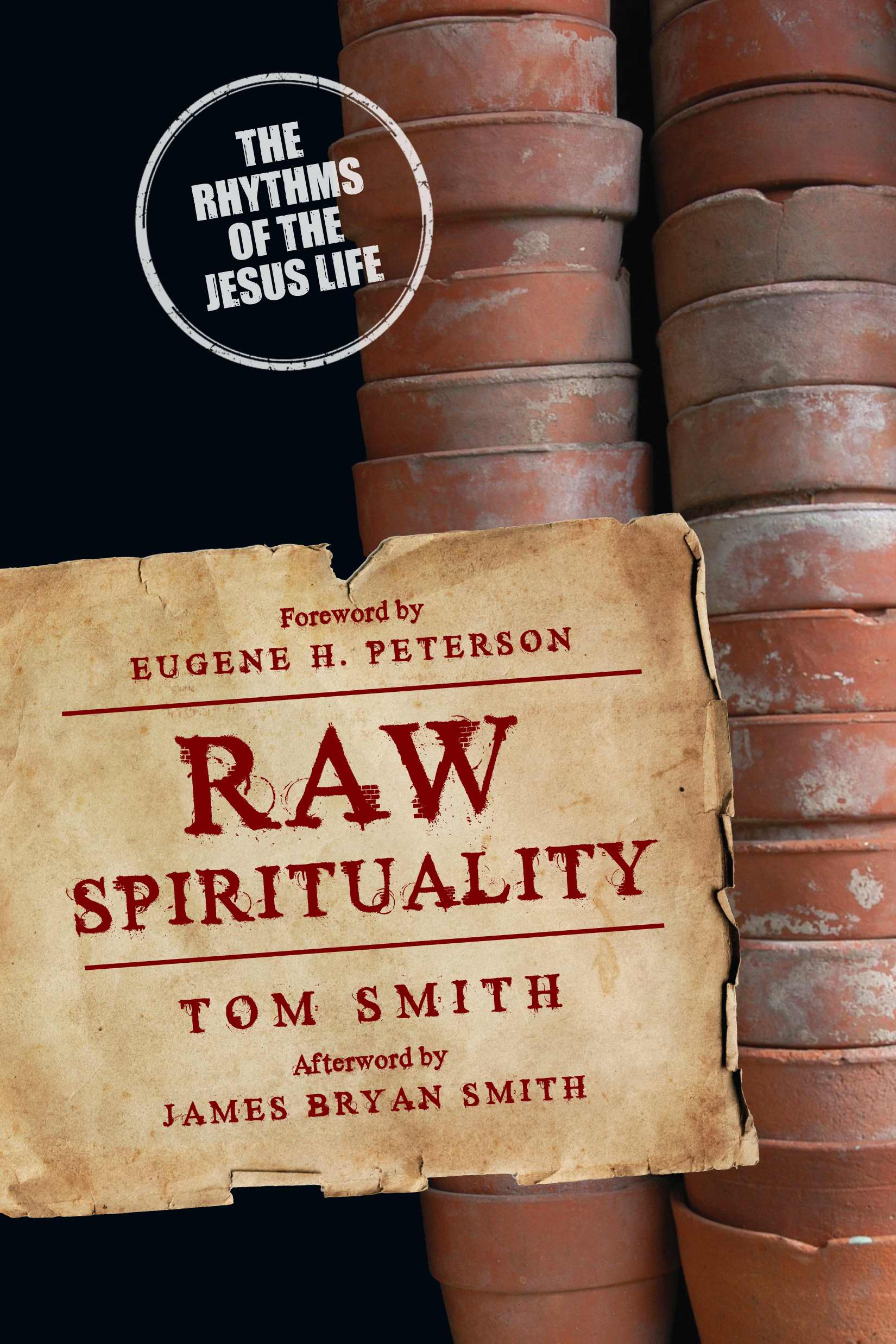 Raw Spirituality By Tom Smith (Paperback) 9780830835881