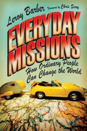 Everyday Missions By Leroy Barber Chris Seay (Paperback) 9780830836369