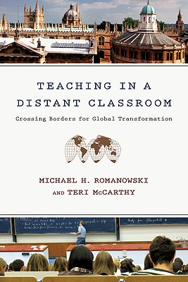 Teaching In a Distant Classroom Crossing Borders for Global Transform