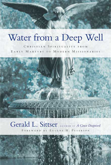 Water from a Deep Well By Gerald Sittser (Paperback) 9780830837458