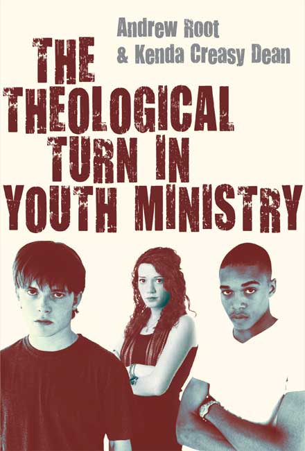 The Theological Turn in Youth Ministry (Paperback) 9780830838257