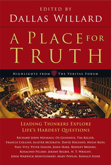 A Place for Truth By Dallas Willard Editor (Paperback) 9780830838455