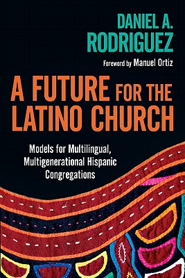 A Future for the Latino Church